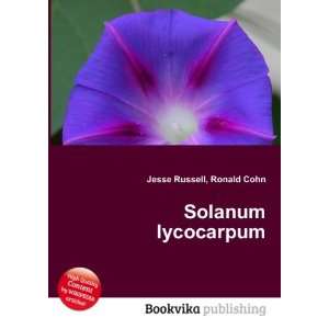  Solanum lycocarpum Ronald Cohn Jesse Russell Books