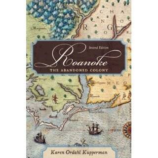 Roanoke The Abandoned Colony by Karen Ordahl Kupperman (Jan 18, 2007)