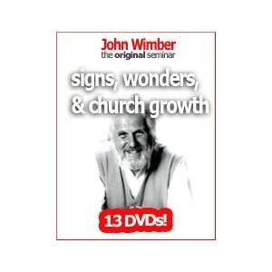  Signs and Wonders and Church Growth [13 DVD Set 