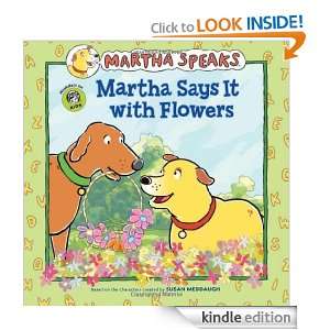 Martha Speaks Martha Says it with Flowers (8x8) Susan Meddaugh 