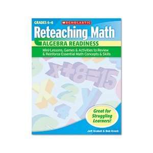Reteaching Math, Algebra Readiness, Grades 4 6, 96 Pages  