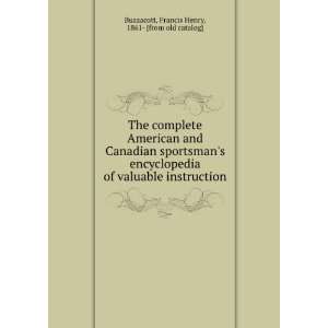 The complete American and Canadian sportsmans encyclopedia of 