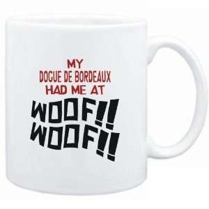  Mug White MY Dogue de Bordeaux HAD ME AT WOOF Dogs Sports 