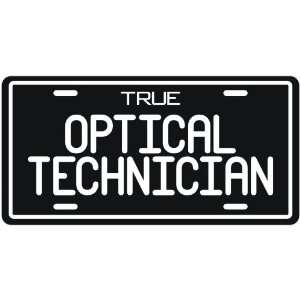  New  True Optical Technician  License Plate Occupations 