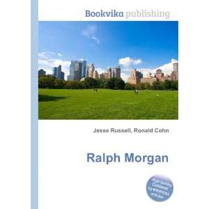  Ralph Morgan Ronald Cohn Jesse Russell Books
