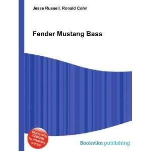  Fender Mustang Bass Ronald Cohn Jesse Russell Books