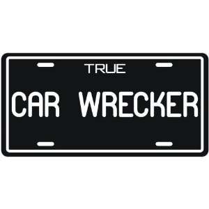  New  True Car Wrecker  License Plate Occupations