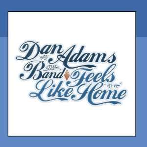  Feels Like Home Dan Adams Music
