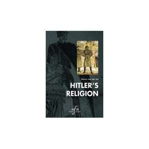  Hitlers Religion   Academic Version w/ PPR Petrus van 