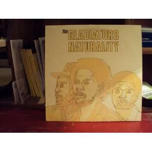  Naturality [reggae] The Gladiators Music