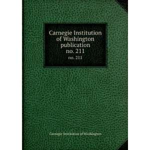   Washington publication. no. 211 Carnegie Institution of Washington