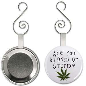  Creative Clam Are You Stoned Or Stupid Pot Leaf 2.25 Inch 
