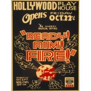 HOLLYWOOD PLAY HOUSE READY AIM FIRE AMERICAN US USA VINTAGE POSTER 