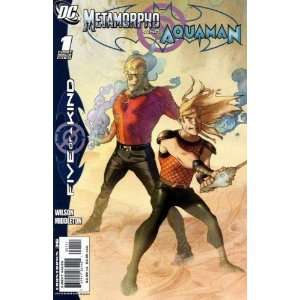  Metamorpho and Aquaman, No. 1; Oct. 2007 G. Willow Wilson 