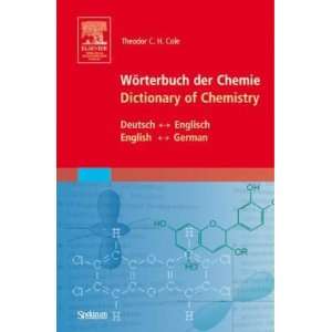 Wörterbuch der Chemie   Dictionary of Chemistry Deutsch   Englisch 