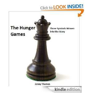 The Hunger Games Three Symbols Woven into the Story Jenny Thomas 