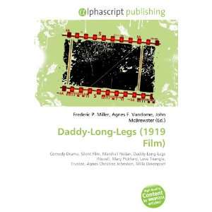  Daddy Long Legs (1919 Film) (9786133959910) Books