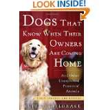 Dogs That Know When Their Owners Are Coming Home Fully Updated and 