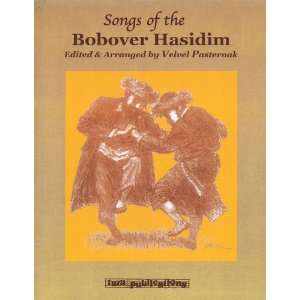  Songs of the Bobover Hasidim Melody/Lyrics/Chords 