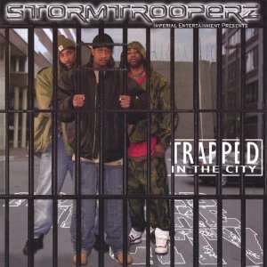  Trapped In The City Storm Trooperz Music