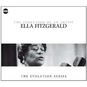   Ella Fitzgerald   The Evolution Of An Artist FITZGERALD, ELLA Music