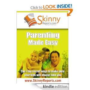 Parenting Made Easy The 7 top secret ways to make sure your kids will 
