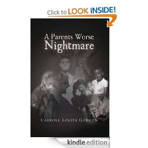 Parents Worse Nightmare Carroll Gordon  Kindle Store