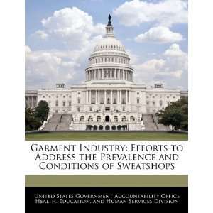   Sweatshops (9781240728299) United States Government Accountability