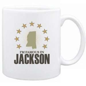   Am Famous In Jackson  Mississippi Mug Usa City
