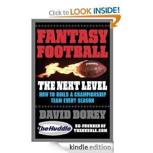 Fantasy Football The Next Level How to Build a Championship Team 