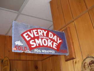 Antique Everyday Smoke double sided sign porcelain  