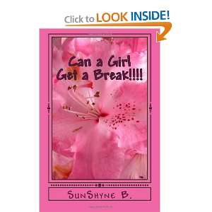  Can a Girl Get a Break (Volume 1) (9781475251500 