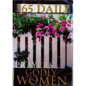  365 Daily Prayers for Godly Women (9781583343104) Books