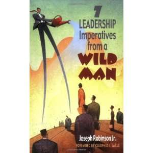   Imperatives from a Wild Man [Paperback] Jr. Robinson Joseph Books