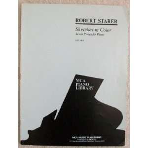   in Color, Seven Pieces for Piano, Set One Robert Starer Books