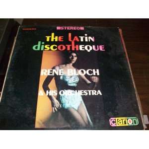  The Latin Discotheque Rene Bloch Music