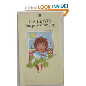  Surprised by joy The shape of my early life C. S Lewis 