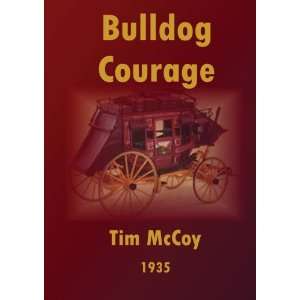  Bulldog Courage Movies & TV