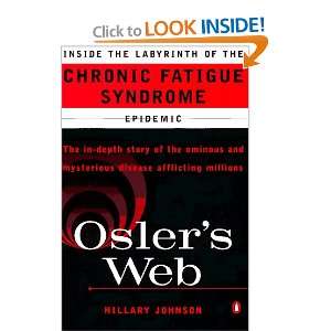  Oslers Web Inside the Labyrinth of the Chronic Fatigue 