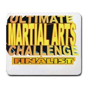  ULTIMATE MARTIAL ARTS CHALLENGE FINALIST Mousepad Office 