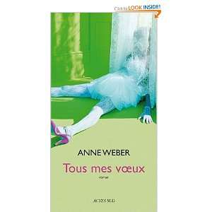  Tous mes voeux (9782742788002) Anne Weber Books