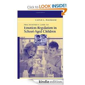 Practitioners Guide to Emotion Regulation in School Aged Children 