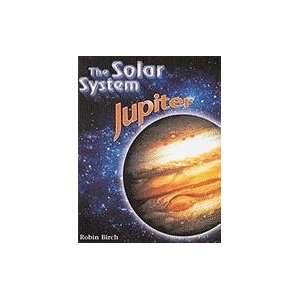  Jupiter (Solar System (Chelsea House)) (9780791079263 