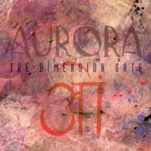  The Dimension Gate [RARE] Aurora Sutra Music