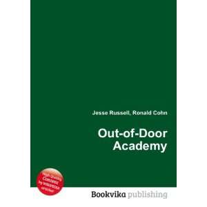  Out of Door Academy Ronald Cohn Jesse Russell Books
