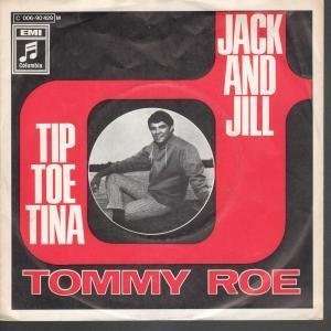   JACK AND JILL 7 INCH (7 VINYL 45) GERMAN COLUMBIA TOMMY ROE Music