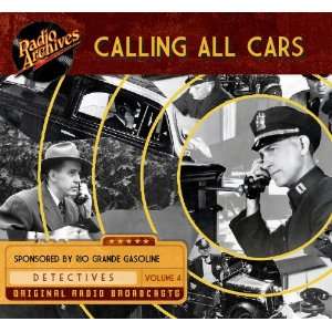 Calling All Cars, Volume 4 (9781610811682) RadioArchives 