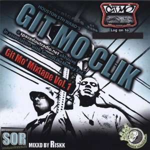  Vol. 1 Git Mo Mixtape Git Mo Clik Music