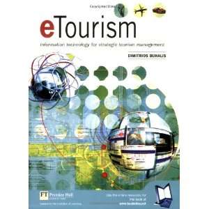  eTourism Information technology for strategic tourism 