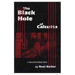  The Black Hole of Calcutta A Reconstruction 